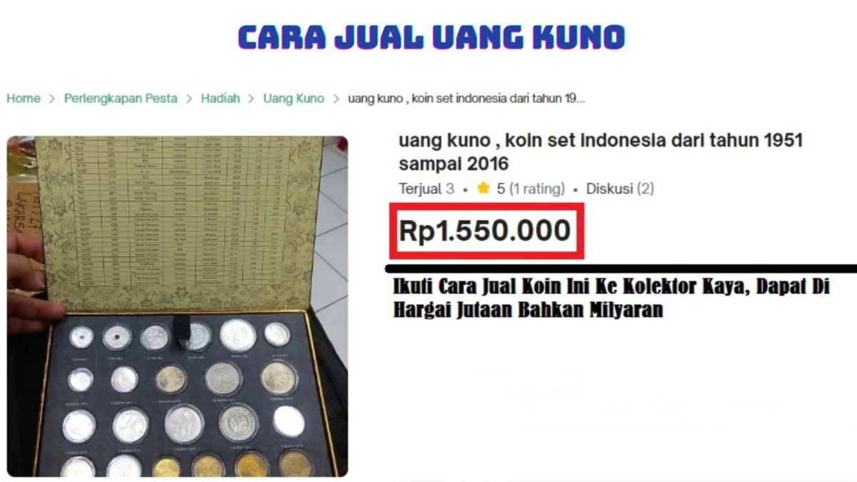 Mendadak Kaya! Cara Jual Uang Kuno Kepada Kolektor Kaya Raya Di Hargai Fantastis