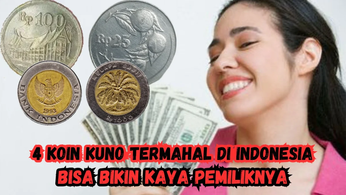 4 Koin Kuno Termahal di Indonesia Bisa Bikin Kaya Pemiliknya