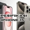 Spesifikasi iPhone 15 yang Laris dan ditunggu iPhone User