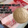 Dicari Kolektor Sultan! Uang Koin Rp500 Melati Laku Rp1 Juta Perkepingnya Di Platfrom Shopee