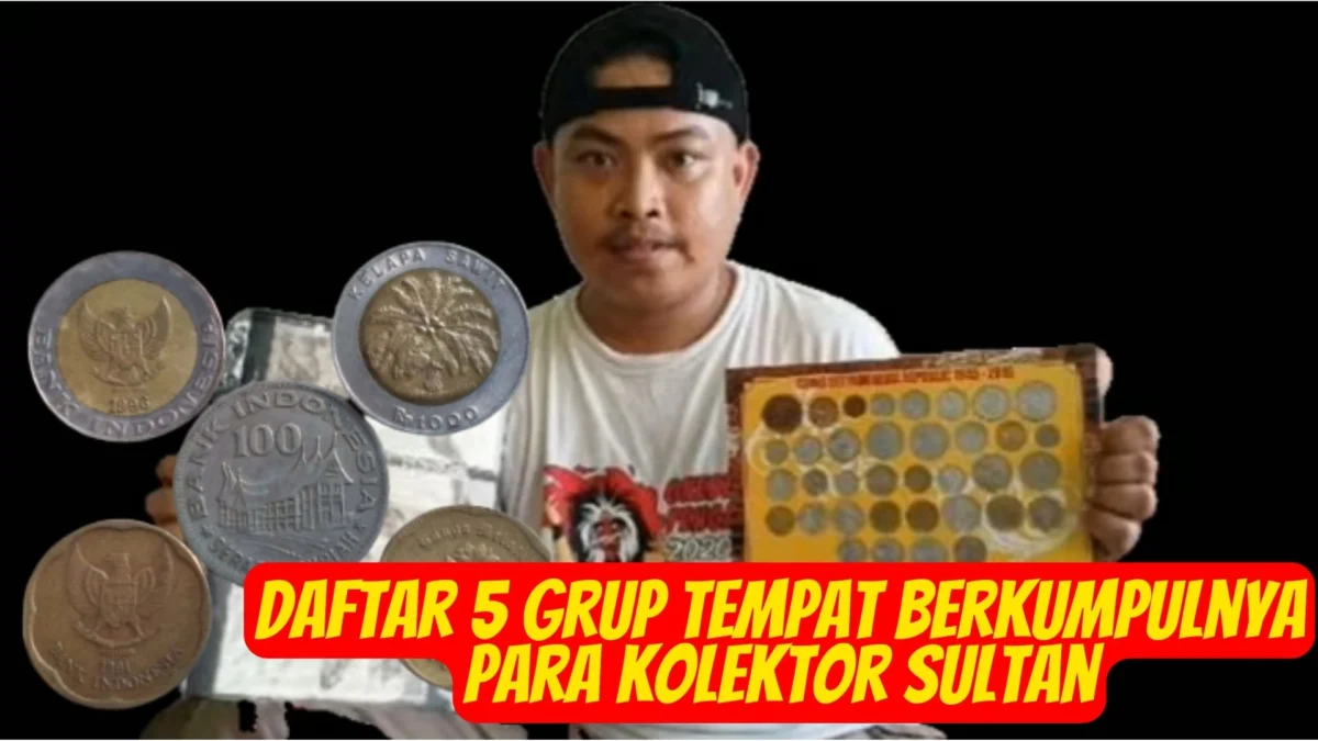 Daftar 5 Grup Tempat Berkumpulnya Para Kolektor Sultan Uang Koin Kuno Ada Disini!