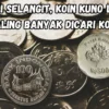 Dihargai Selangit, Koin Kuno Langka yang Paling Banyak Dicari Kolektor