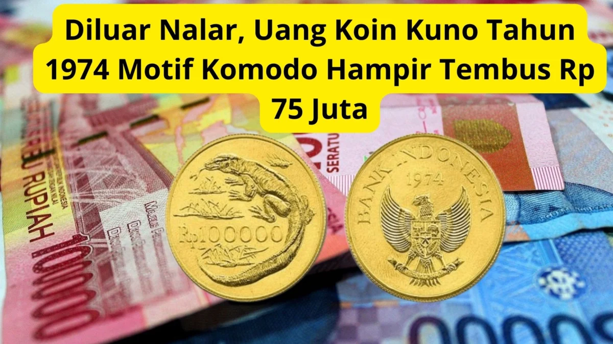 Diluar Nalar, Uang Koin Kuno Tahun 1974 Motif Komodo Hampir Tembus Rp 75 Juta