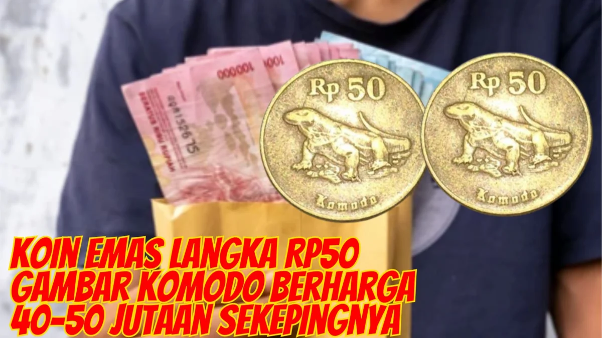 Koin Emas Langka Rp50 Gambar Komodo Berharga 40-50 Jutaan Sekepingnya, Kamu Punya?