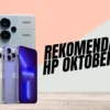 7 Rekomendasi Smartphone Terbaik Bulan Oktober Tahun 2023