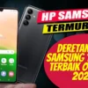 Uang Sejuta Dapat HP Bagus! Deretan 6 HP Samsung 1 Jutaan Terbaik Oktober 2023