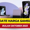 Update Harga HP Samsung Terbaru Bulan Oktober 2023!