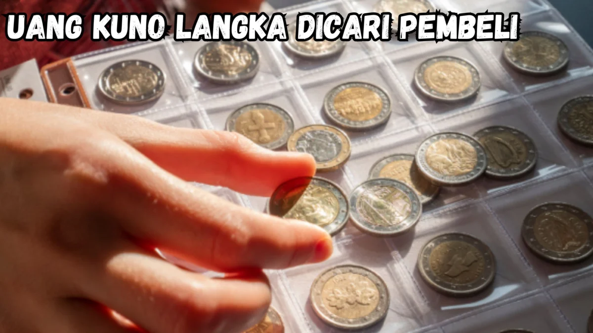 Cair Rp5 Juta Per Keping, Uang Kuno Jenis Ini Banyak Dicari Pembeli Koin Kuno