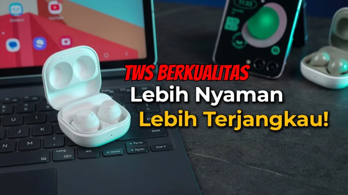 Review Samsung Galaxy Buds FE, TWS Berkualitas dengan Harga Terjangkau