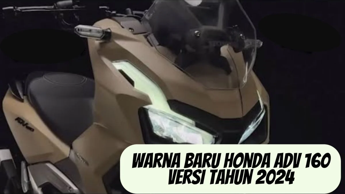 Bukan Motor Adventure! Ini Warna Baru Honda ADV 160 Versi Tahun 2024