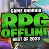 10 Game Android Action RPG Offline Terbaik 2023