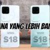 Perbandingan Lengkap ViVO S18 vs ViVO S18 Pro, Mana yang Lebih Baik?