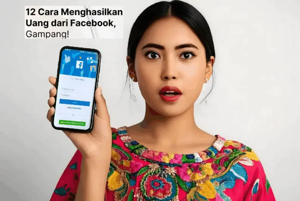 12 Cara Cerdas Menghasilkan Uang dari Facebook